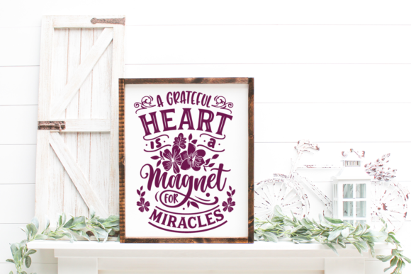 A Grateful Heart is a Magnet for Miracle Graphics