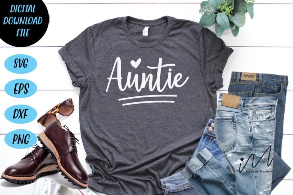 Auntie T-shirt: Graphics and Crafts Made Simple