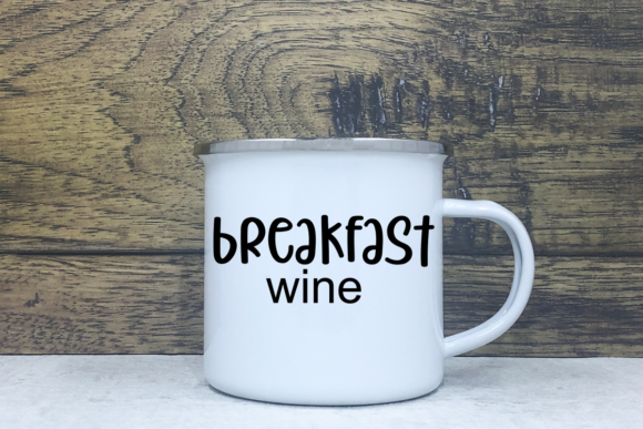 Breakfast Wine: Graphics for Crafts