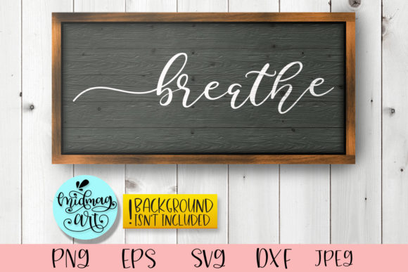 Breathe Wood Sign: Graphics and Crafts for Local Branding