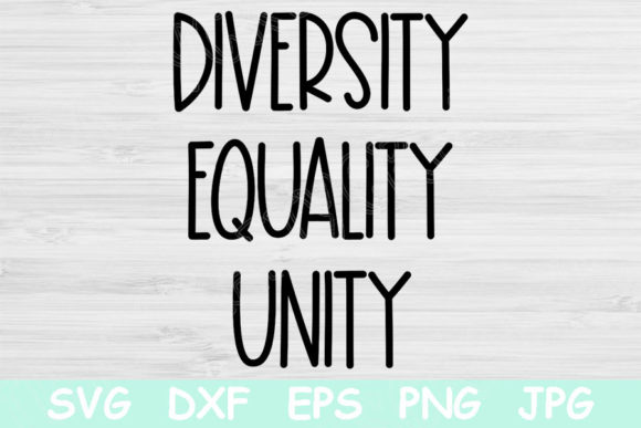 Diversity, Equality, Unity