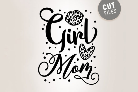 Girl Mom Svg Quote for Crafts and Graphics