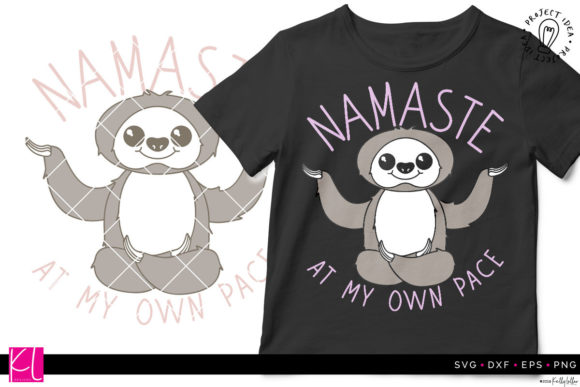 Graphics and Crafts: Namaste Sloth