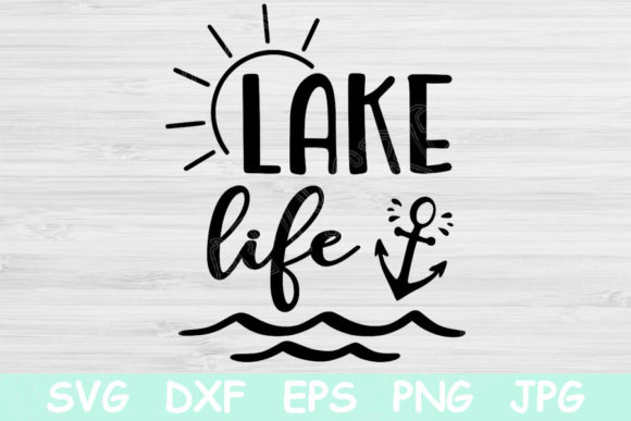 Lake Life Svg for Crafts and Graphics