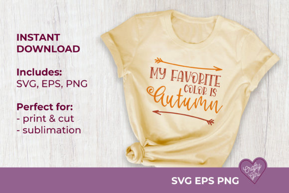 My Favorite Color is Autumn SVG Quote: Graphics for Crafts and Content