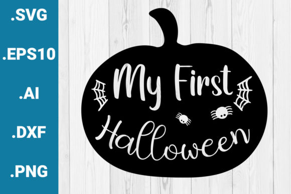 My First Halloween SVG Quote