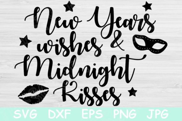 New Years Svg, New Years Wishes Midnight