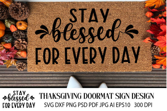 Thanksgiving Doormat SVG Quote: Graphics and Crafts