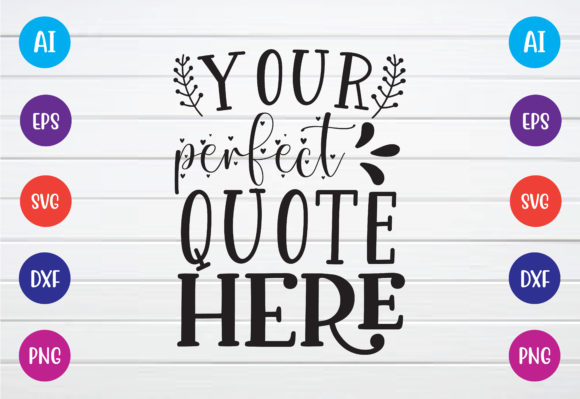 Your Perfect Quote Here